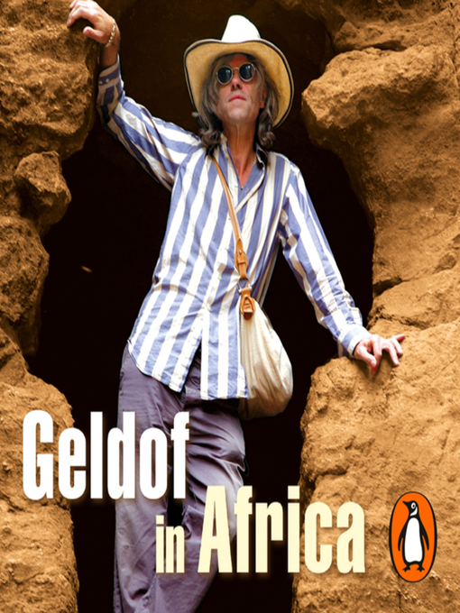 Title details for Geldof In Africa by Bob Geldof - Available